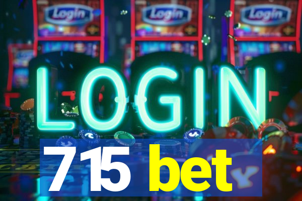 715 bet